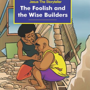 The Foolish and Wise Builder