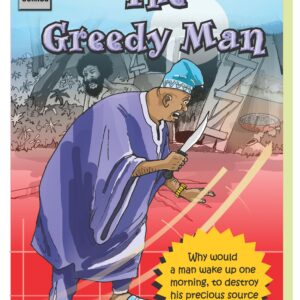 The Greedy Man