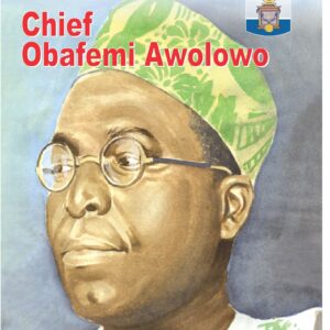 The Legend:   Obafemi Awolowo
