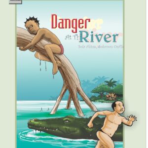 Danger at the River