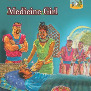 The Medicine Girl And Other Stories
