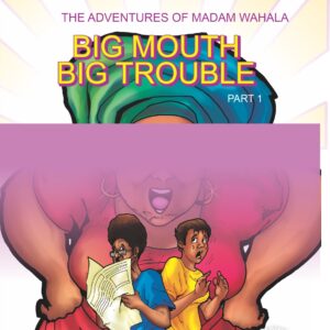 Big Mouth Big Trouble